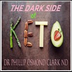 The dark side of keto cover image