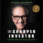 The Sharper Investor : The Winning Formula That Boosts Your Returns cover image