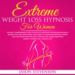 Extreme weight loss hypnosis for women cover image