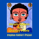 Advaita vedanta for ordinary people cover image