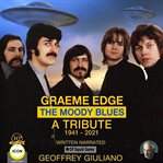 Graeme edge the moody blues a tribute 1941-2021 cover image