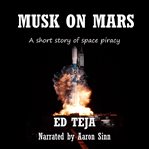 Musk on mars cover image