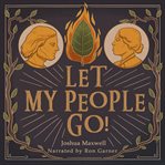 Let my people go! cover image