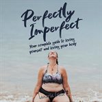 Perfectly imperfect cover image