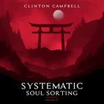 Systematic soul sorting cover image
