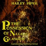 The possession of natalie glasgow cover image