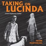 Taking on Lucinda cover image