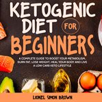 Ketogenic diet for beginners cover image