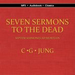 Seven sermons to the dead cover image