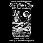 Still water bay s1 e3: a death in the family cover image
