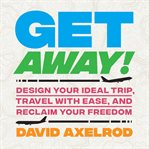 Get away! cover image