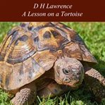 A lesson on a tortoise cover image