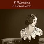 A modern lover ; : and other stories cover image