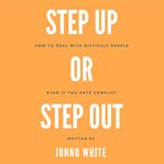 Step up or step out cover image