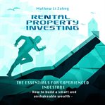 Rental property investing: the essentials for experienced investors cover image