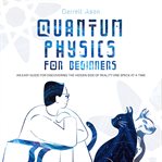 Quantum physcis for beginners cover image