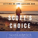 Scott's choice cover image