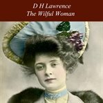 The wilful woman cover image