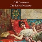 The blue moccasins cover image