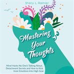 Mastering your thoughts cover image