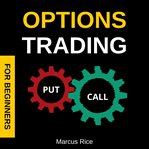 Options trading for beginners cover image