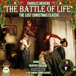 The battle of life the lost christmas classic cover image