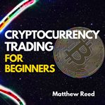 Cryptocurrency trading for beginners cover image
