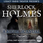 Sherlock Holmes : A Royal Scandal cover image