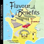 Flavour With Benefits : France cover image