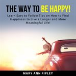 The way to be happy cover image