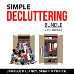 Simple decluttering bundle, 2 in 1 bundle cover image