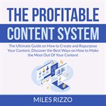 The profitable content system cover image
