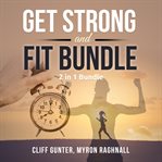 Get strong and fit bundle, 2 in 1 bundle cover image