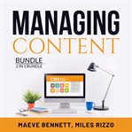 Managing content bundle, 2 in 1 bundle cover image