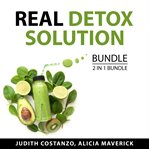 Real detox solution bundle, 2 in 1 bundle cover image
