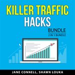 Killer traffic hacks bundle, 2 in 1 bundle cover image