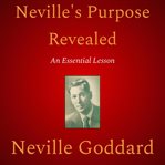 Neville's purpose revealed cover image
