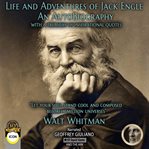 Life and adventures of jack engle an autobiography cover image