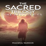 The sacred trilogy cover image