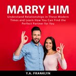 Marry him cover image