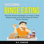 Overcoming binge eating cover image