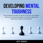 Developing mental toughness cover image