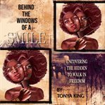 Behind the windows of a smile cover image