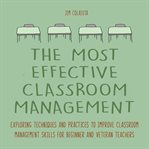 The most effective classroom management techniques cover image