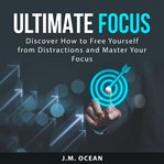 Ultimate focus cover image