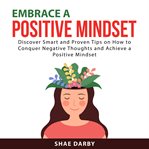 Embrace a positive mindset cover image