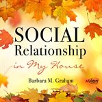 Social relationship in my house cover image