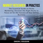 Market research in practice cover image