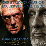 The strange case of Dr. Jekyll & Mr. Hyde cover image