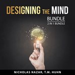 Designing the mind bundle, 2 in 1 bundle cover image